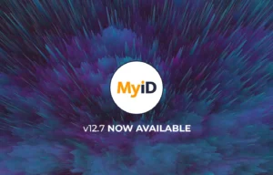 MyID Release Notes 12.7 - What's New Image