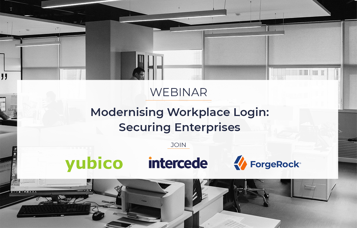 Intercede Yubico ForgeRock Modernising Workplace Login