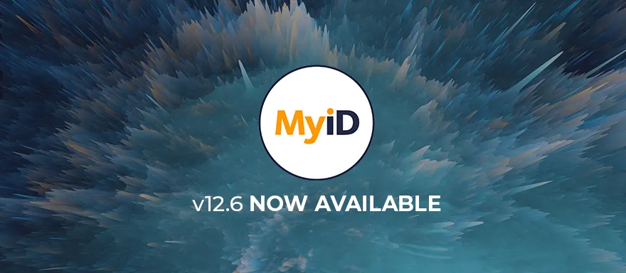 MyID Release Notes 12.6 Banner image, with MyID Logo on a nebula