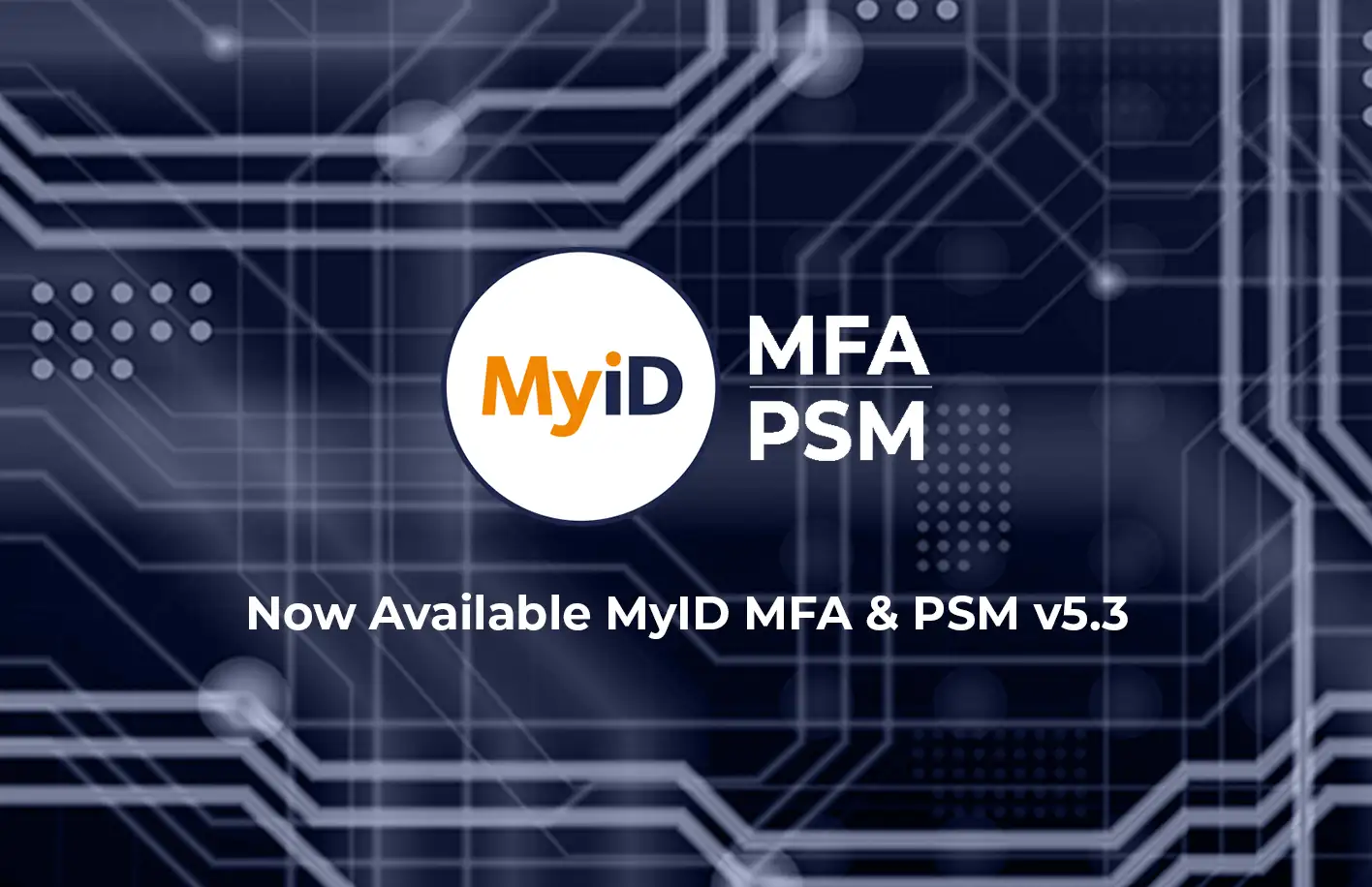 Banner image for MyID MFA v5.3